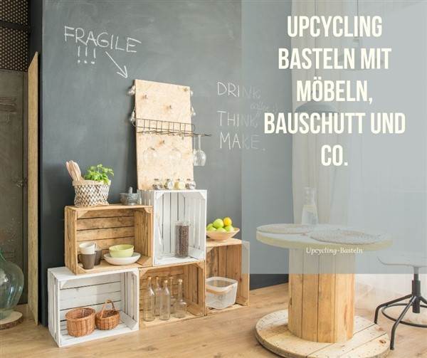 Upcycling Bauschutt, Möbel und Co.