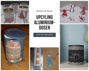 Upcycling Aluminiumdosen