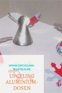 Upcycling Aluminiumdosen