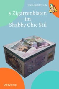 5 Zigarrenkisten im Shabby Chic Stil