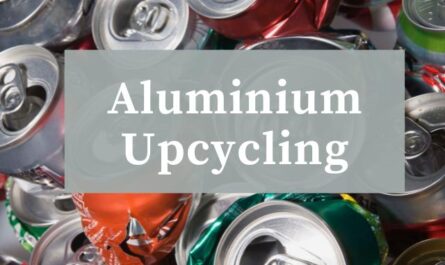 Aluminium Upcycling