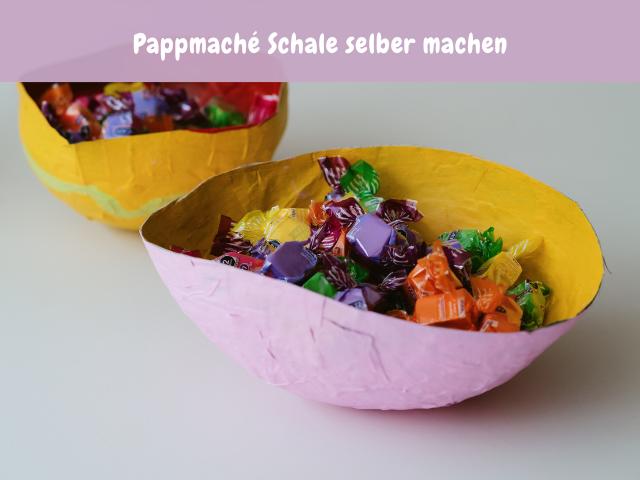 Bastelanleitung für Papiermaché-Schalen