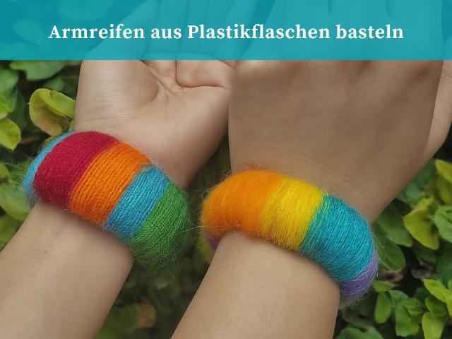 Armreifen aus Plastikflaschen: Kreative DIY Ideen