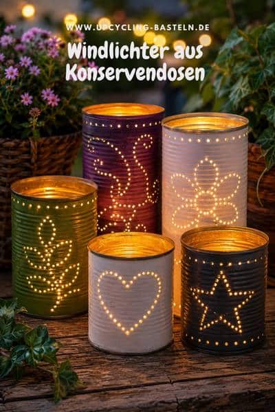Windlichter aus Konservendosen